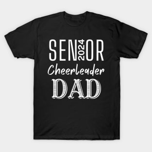 2024 Senior Cheerleader Varsity Cheer Team Dad Pop Novelty T-Shirt